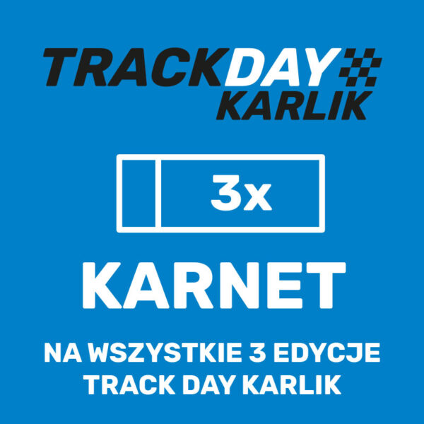 Karnet 3x Track Day - 06.06, 24.07 i 21.08